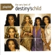 Destiny's Child - Playlist: The Very Best Of Destiny's Child